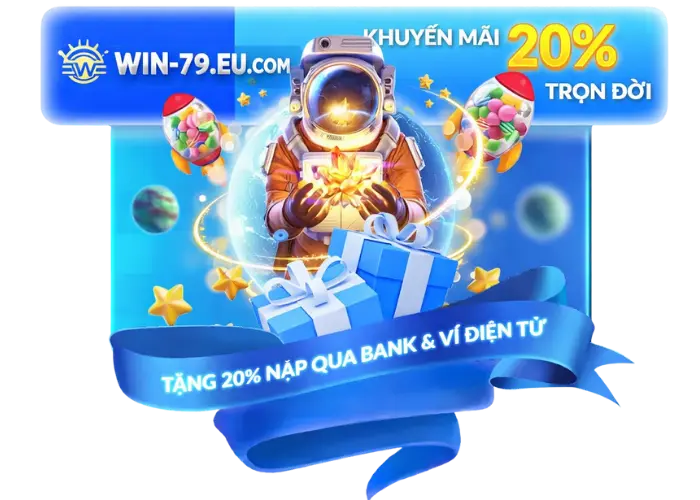 Win79 khuyến mãi 20%